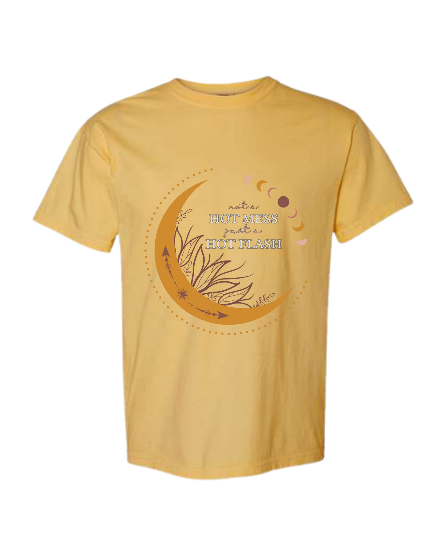 Not A Hot Mess Just A Hot Flash - Comfort Colors - Heavyweight Unisex Tee - Yellows, Oranges, Reds
