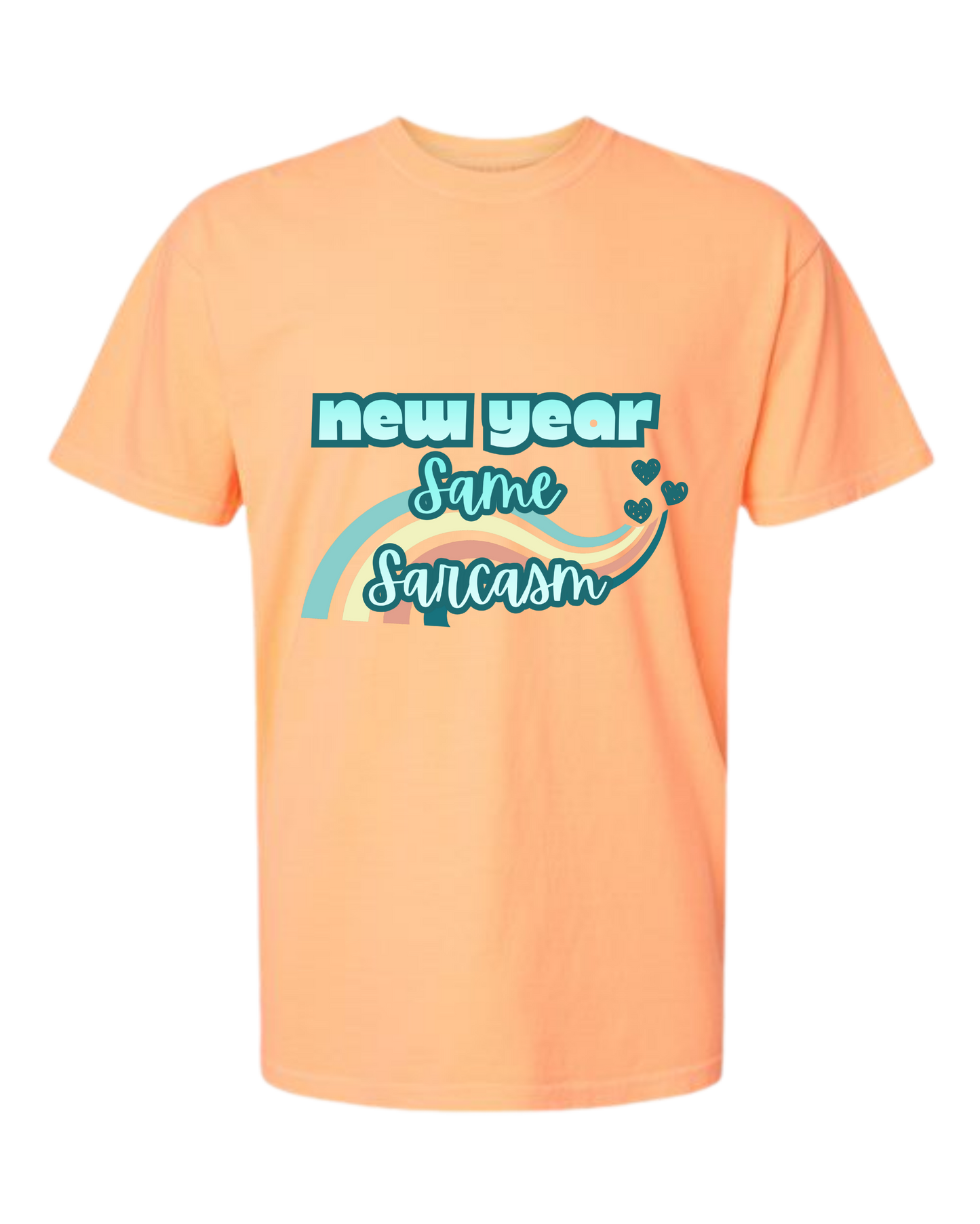New Year Same Sarcasm - Comfort Colors - Heavyweight Unisex Tee - Yellows, Oranges, Reds