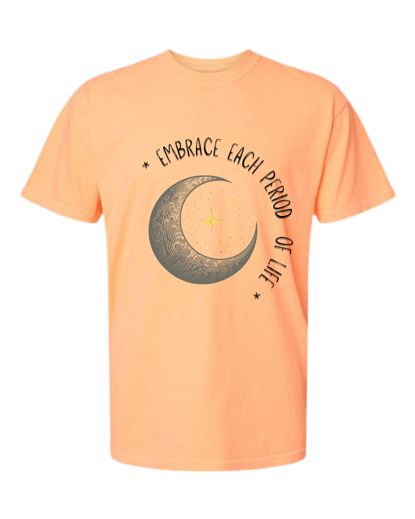 Embrace Each Period of Life - Comfort Colors - Heavyweight Unisex Tee - Yellows, Oranges, Reds