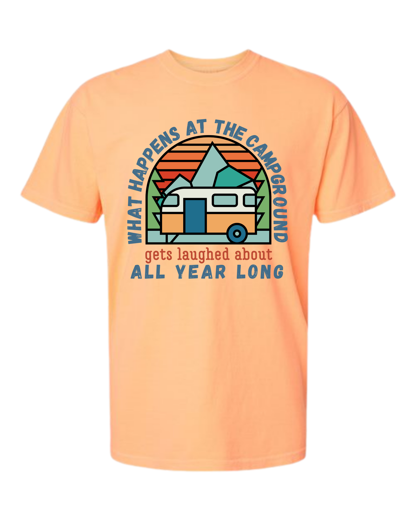 What Happens At The Campground - Comfort Colors - Heavyweight Unisex Tee - Yellows, Oranges, Reds
