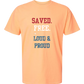 Saved. Free. Loud & Proud - Comfort Colors - Heavyweight Unisex Tee - Yellows, Oranges, Reds