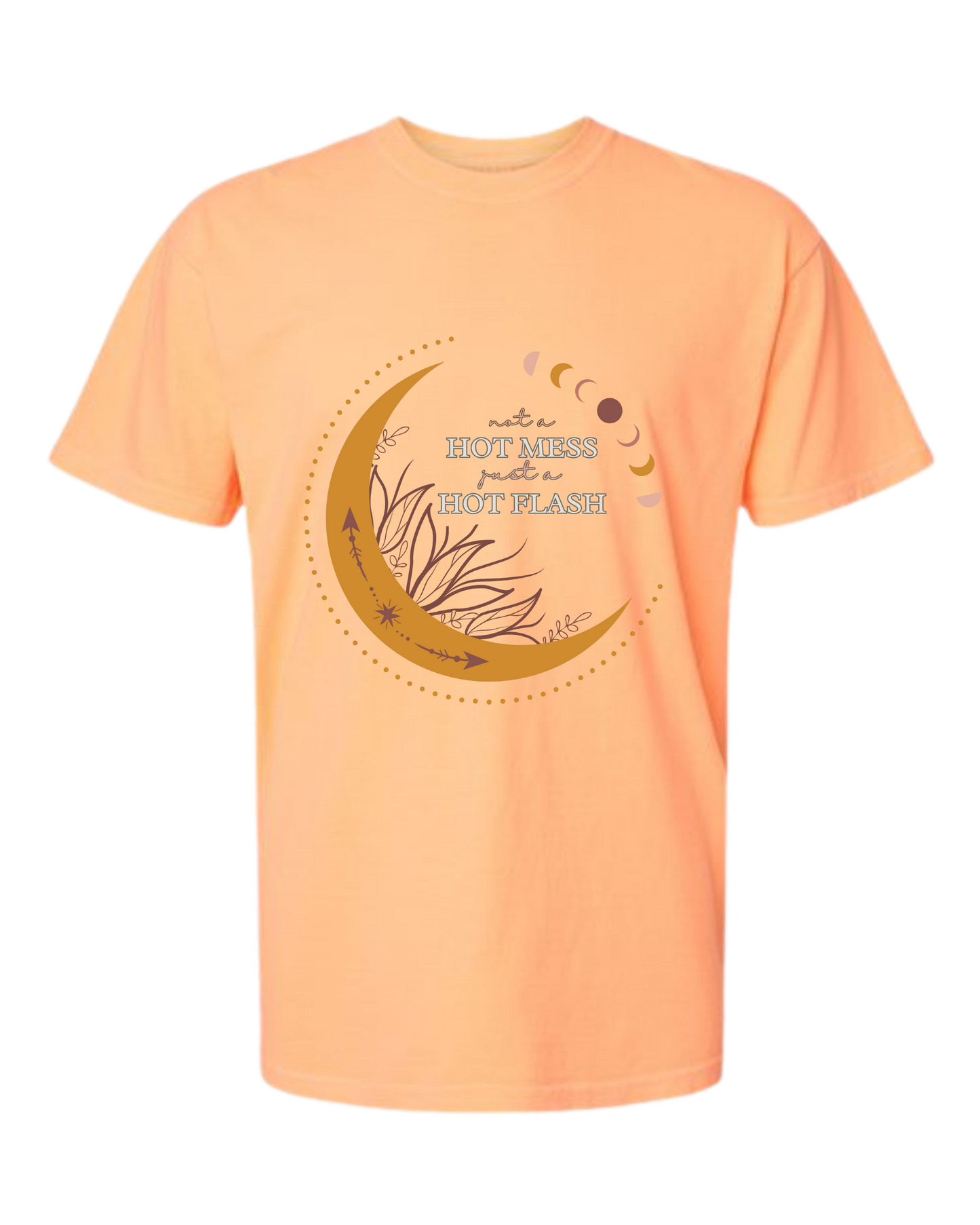 Not A Hot Mess Just A Hot Flash - Comfort Colors - Heavyweight Unisex Tee - Yellows, Oranges, Reds