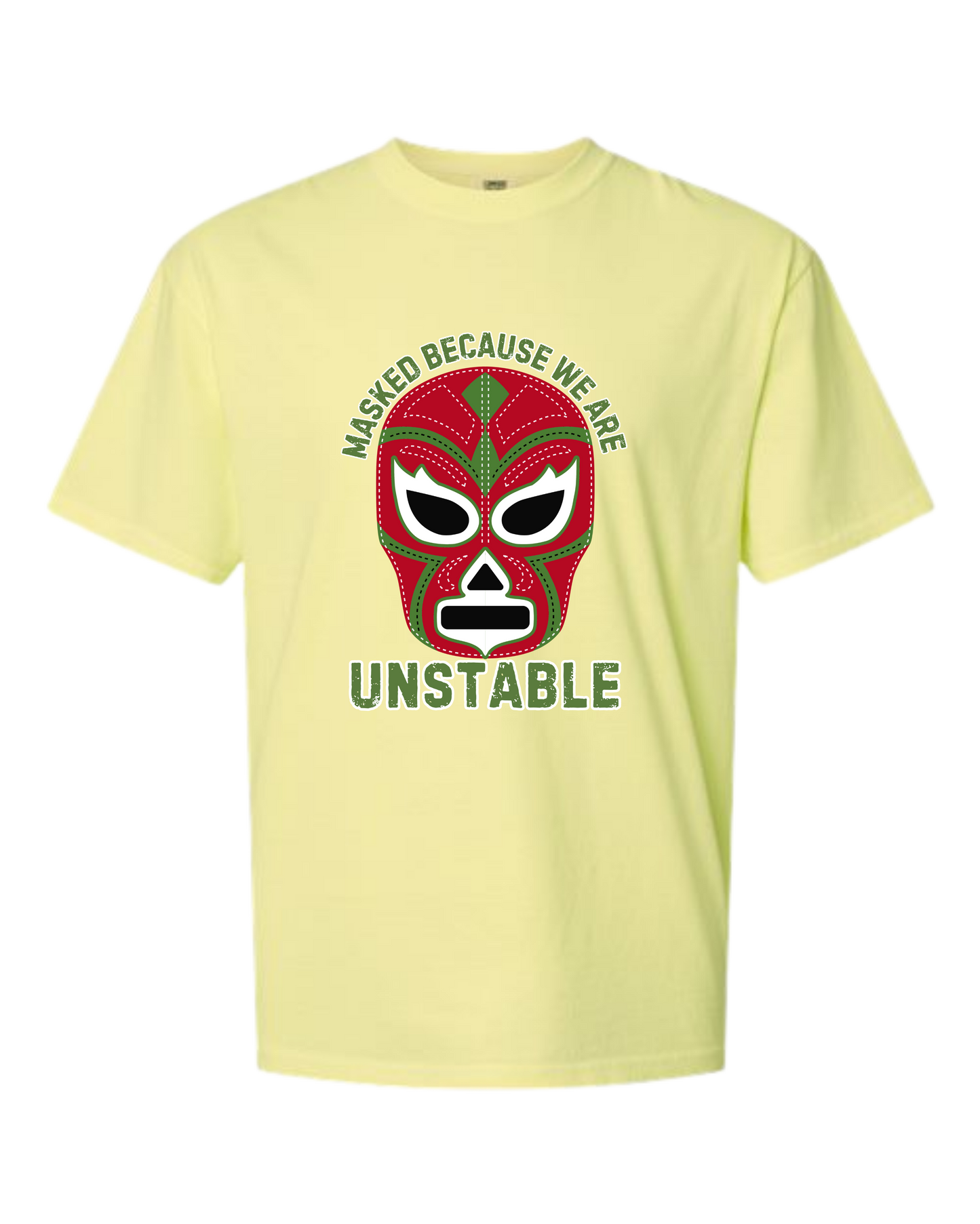 Masked Because We Are Unstable - Comfort Colors - Heavyweight Unisex Tee - Yellows, Oranges, Reds