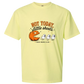 Not Today, Little Sheets - Comfort Colors - Heavyweight Unisex Tee - Yellows, Oranges, Reds
