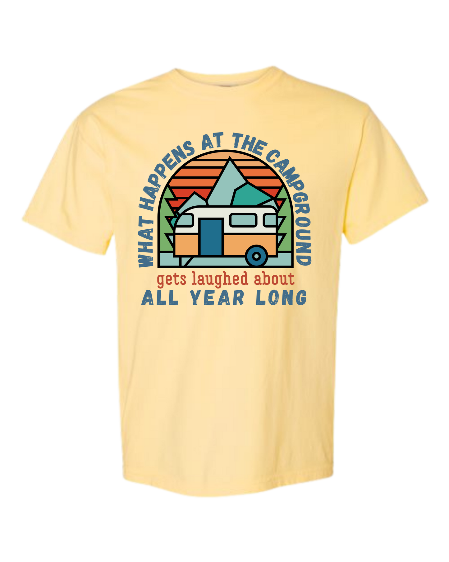 What Happens At The Campground - Comfort Colors - Heavyweight Unisex Tee - Yellows, Oranges, Reds