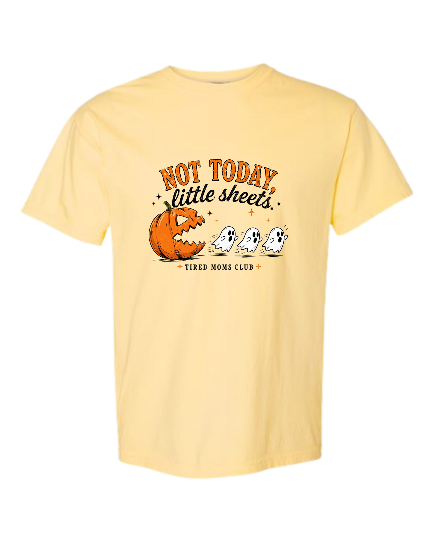 Not Today, Little Sheets - Comfort Colors - Heavyweight Unisex Tee - Yellows, Oranges, Reds