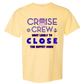 Cruise Crew Most Likely to Close the Buffet Down - Comfort Colors - Heavyweight Unisex Tee - Yellows, Oranges, Reds