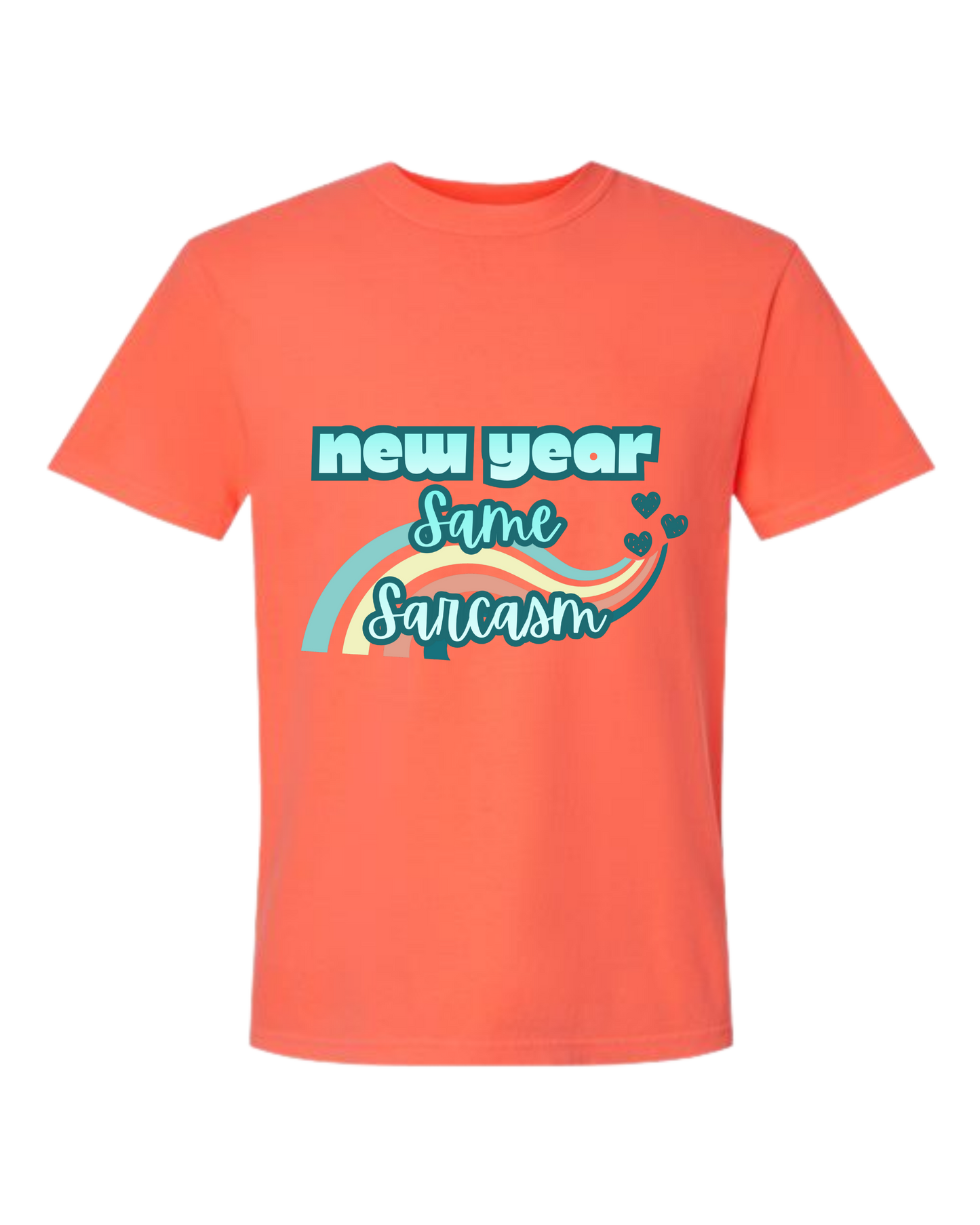 New Year Same Sarcasm - Comfort Colors - Heavyweight Unisex Tee - Yellows, Oranges, Reds