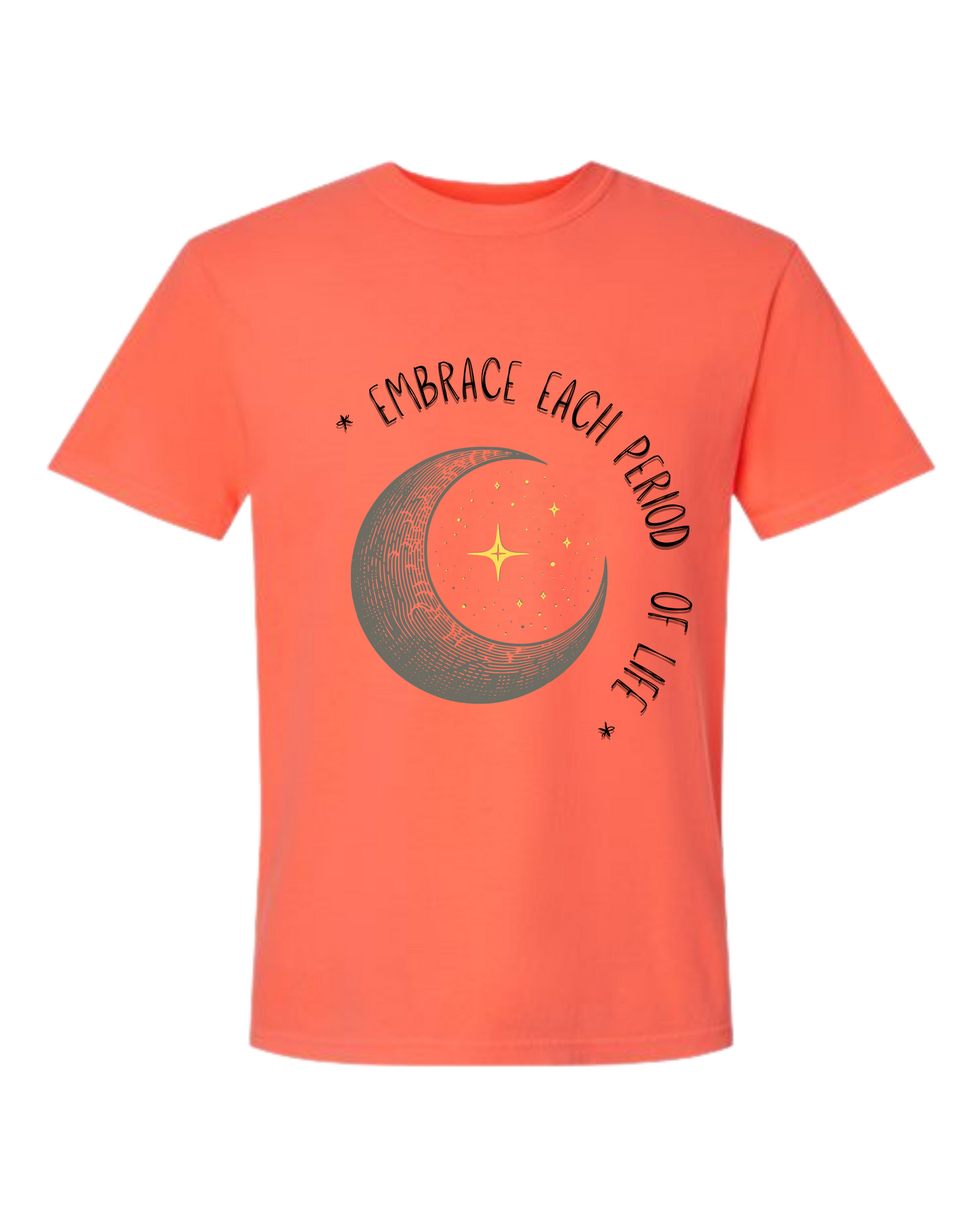 Embrace Each Period of Life - Comfort Colors - Heavyweight Unisex Tee - Yellows, Oranges, Reds