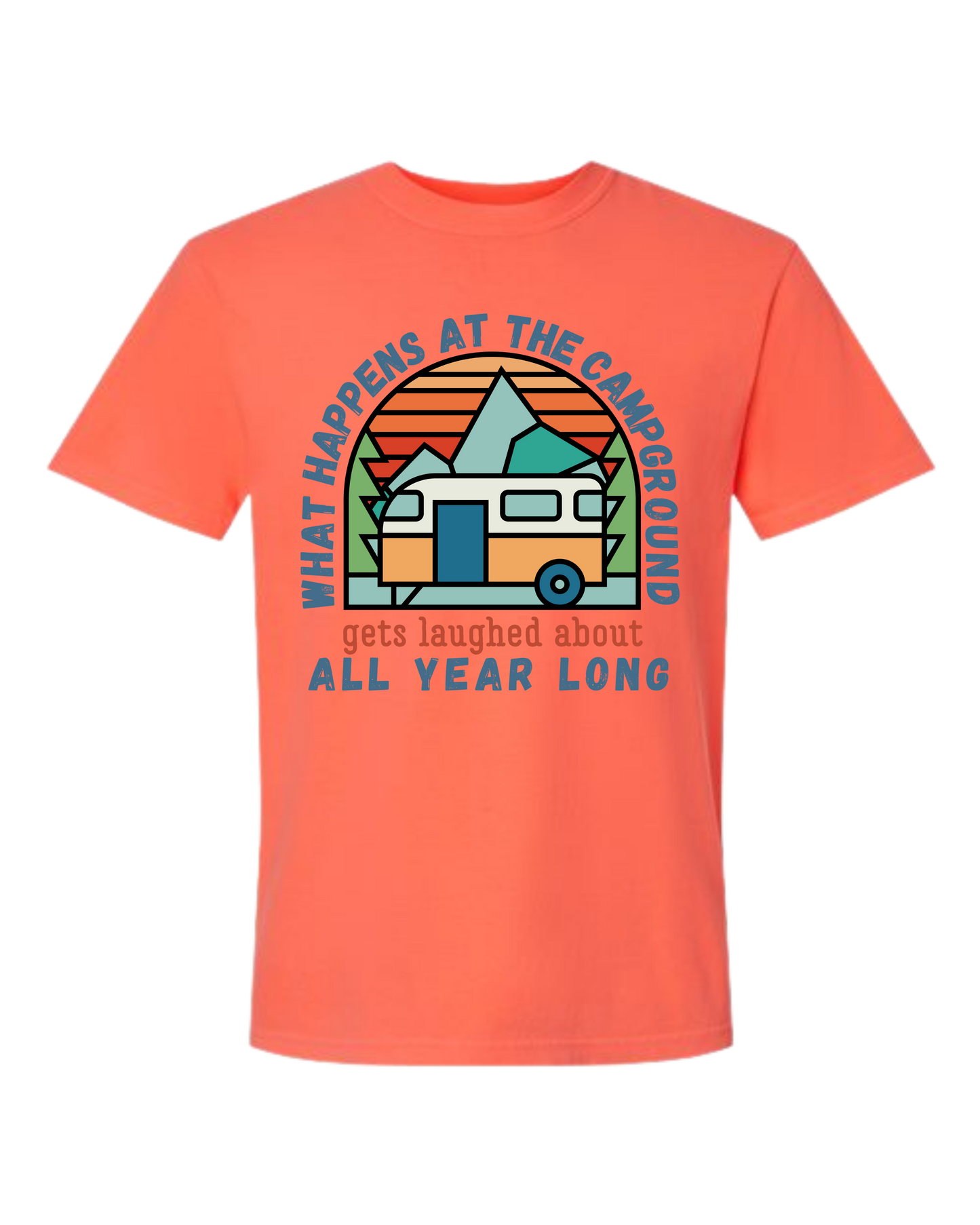 What Happens At The Campground - Comfort Colors - Heavyweight Unisex Tee - Yellows, Oranges, Reds