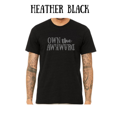 own the awkward - unisex tee - blues