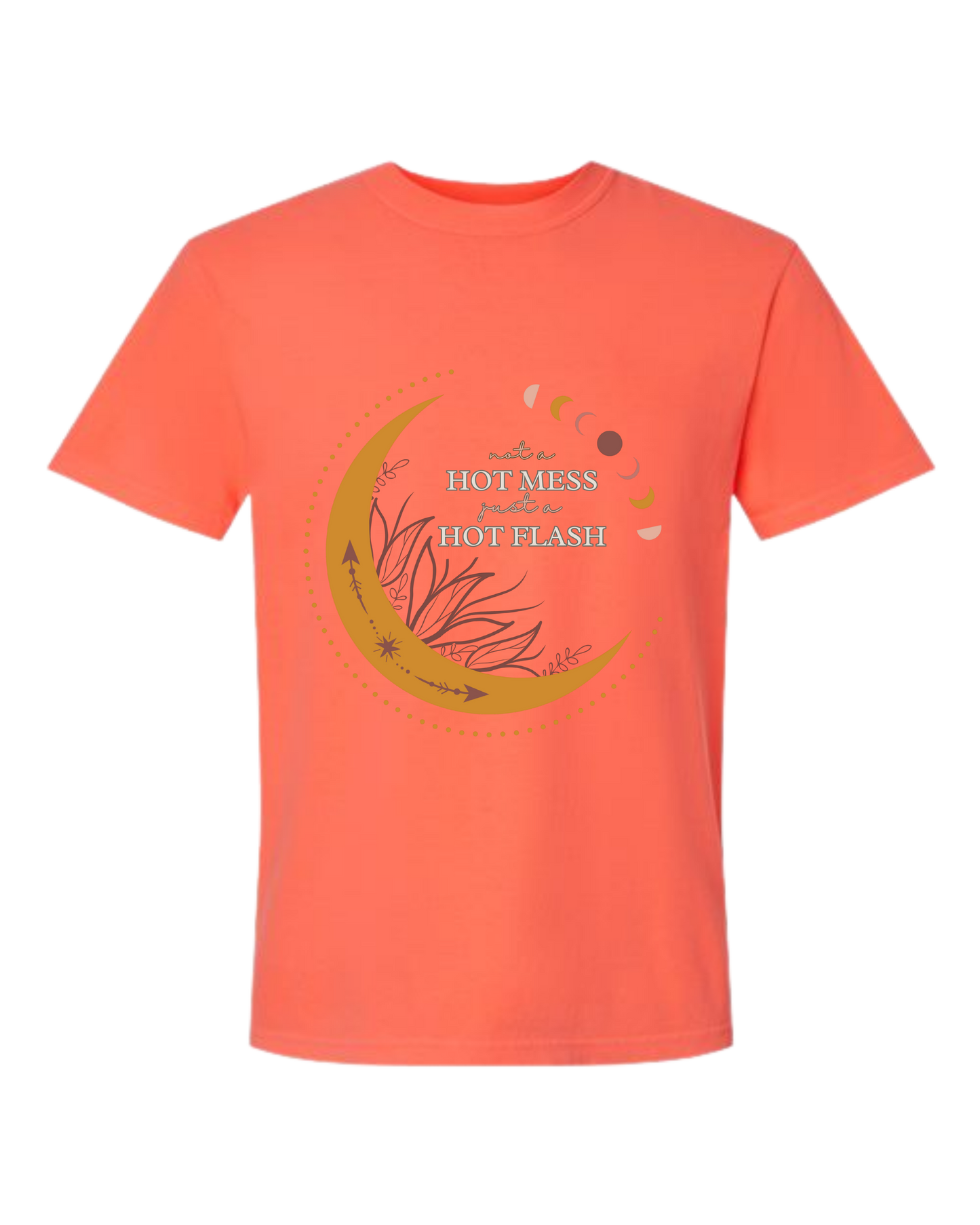 Not A Hot Mess Just A Hot Flash - Comfort Colors - Heavyweight Unisex Tee - Yellows, Oranges, Reds