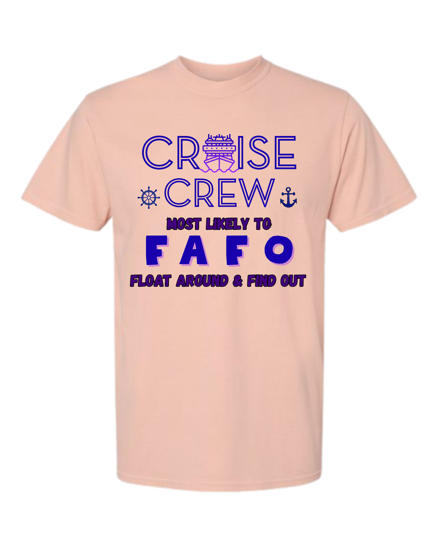 Cruise Crew Most Likely to FAFO Float Around & Find Out - Comfort Colors - Heavyweight Unisex Tee - Yellows, Oranges, Reds