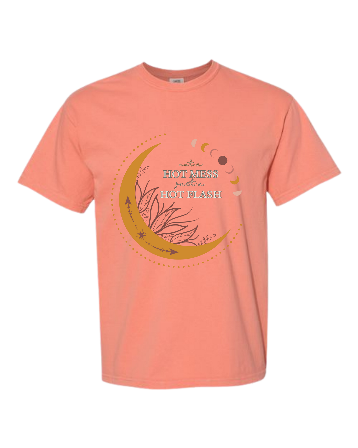 Not A Hot Mess Just A Hot Flash - Comfort Colors - Heavyweight Unisex Tee - Yellows, Oranges, Reds