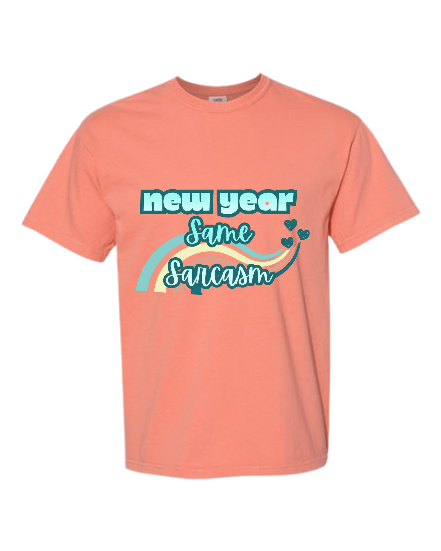New Year Same Sarcasm - Comfort Colors - Heavyweight Unisex Tee - Yellows, Oranges, Reds