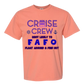 Cruise Crew Most Likely to FAFO Float Around & Find Out - Comfort Colors - Heavyweight Unisex Tee - Yellows, Oranges, Reds