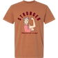Stronger Than Period Cramps - Comfort Colors - Heavyweight Unisex Tee - Yellows, Oranges, Reds
