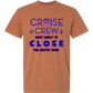 Cruise Crew Most Likely to Close the Buffet Down - Comfort Colors - Heavyweight Unisex Tee - Yellows, Oranges, Reds