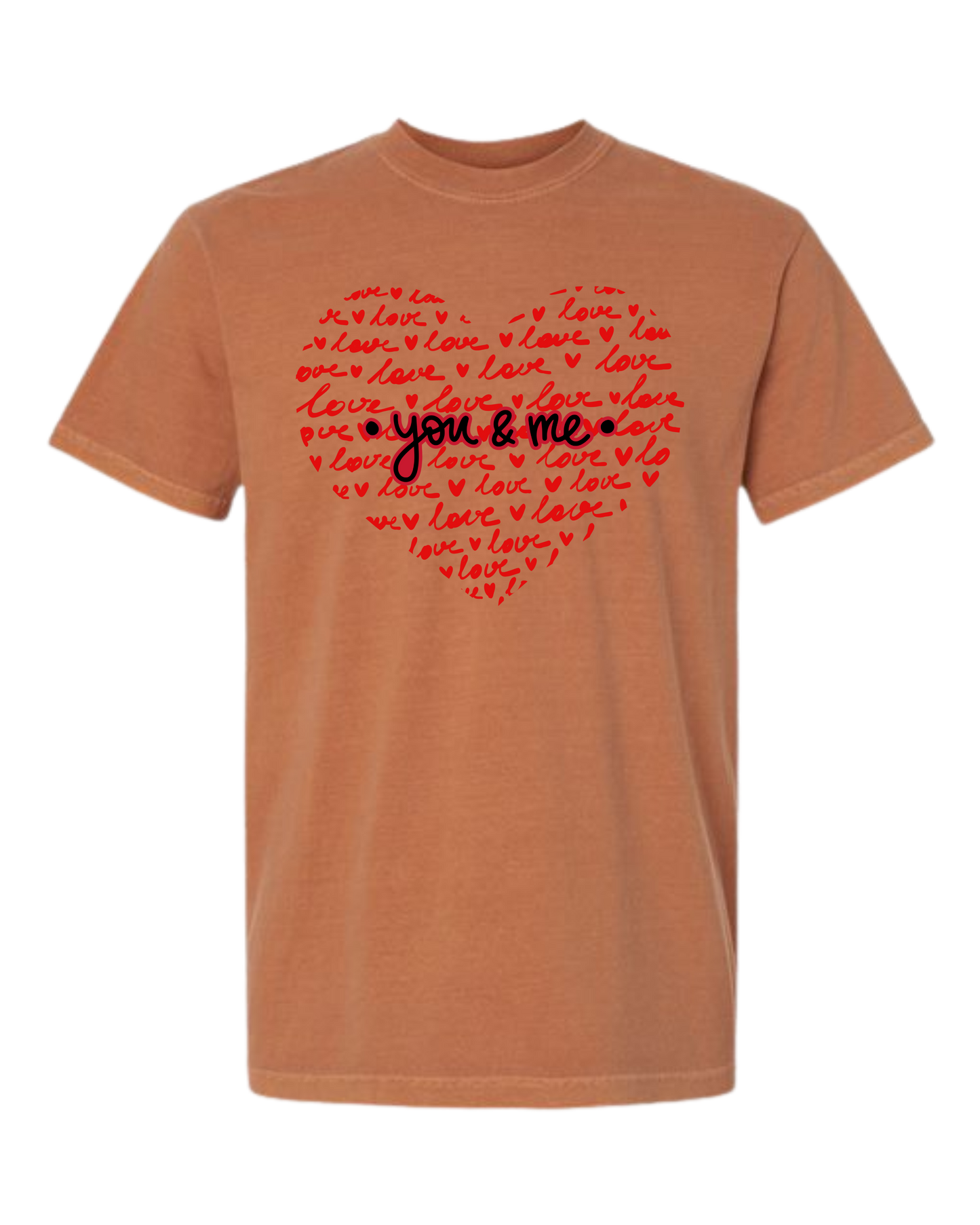 You & Me - Comfort Colors - Heavyweight Unisex Tee - Yellows, Oranges, Reds