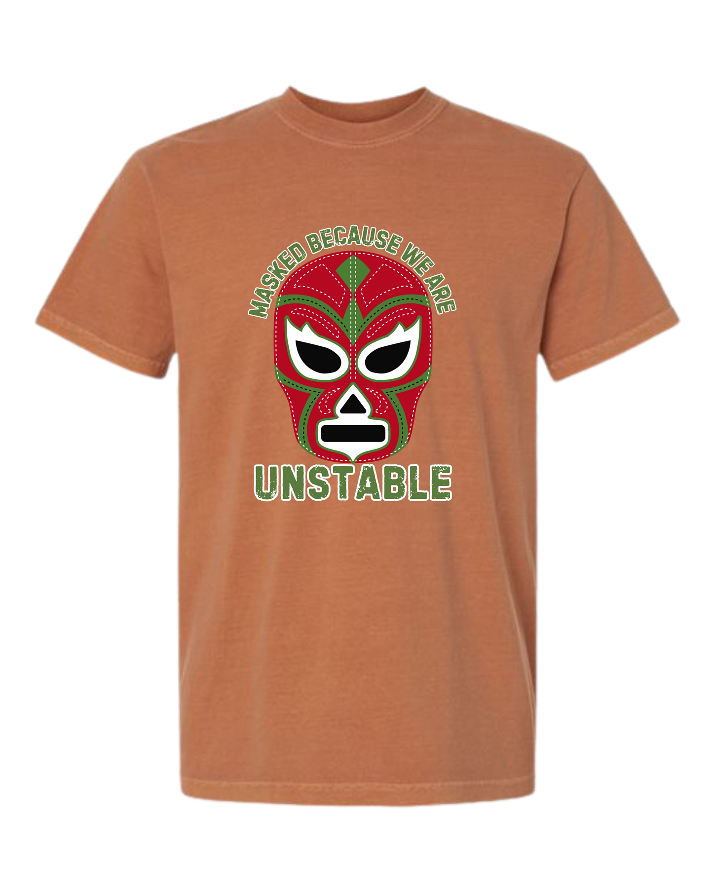 Masked Because We Are Unstable - Comfort Colors - Heavyweight Unisex Tee - Yellows, Oranges, Reds