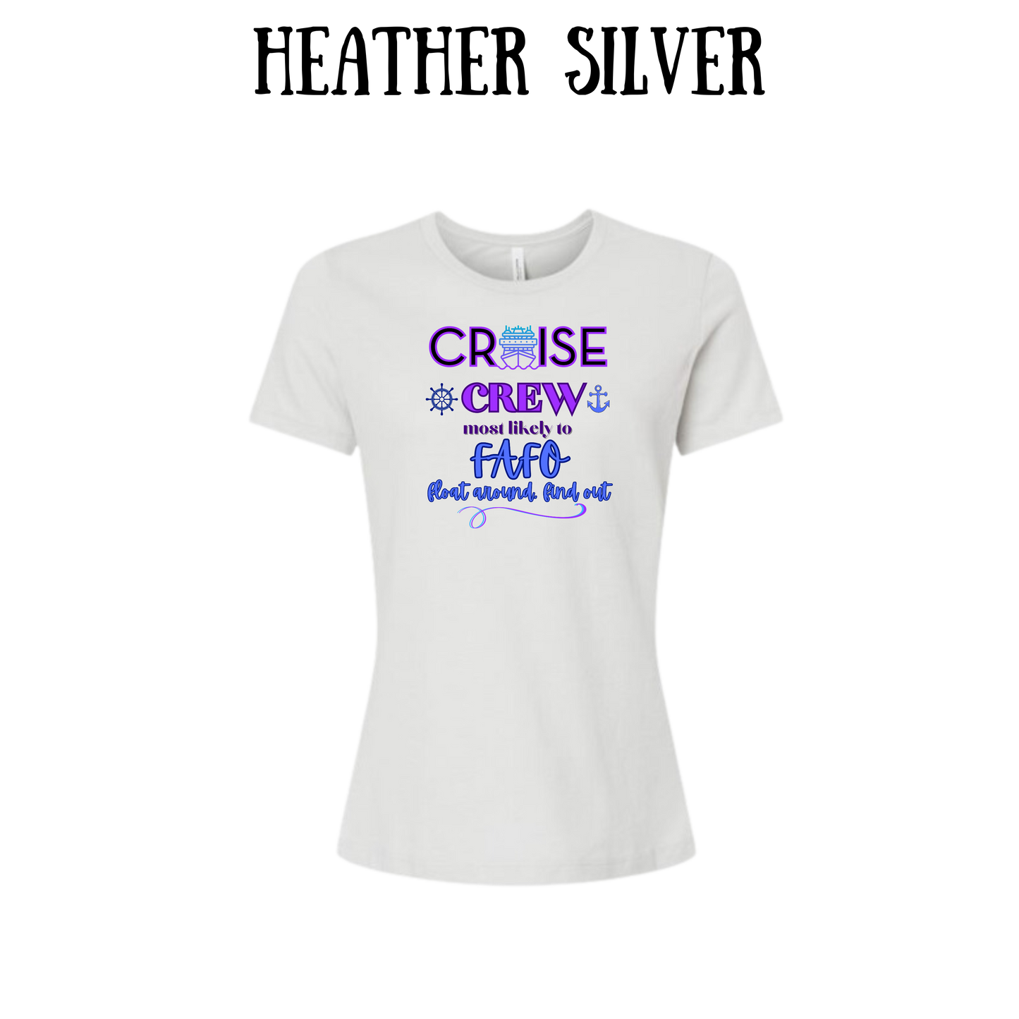 VP - Cruise Crew FAFO - Women's Relaxed Fit Tee - Neutrals