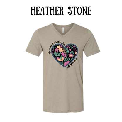 BP - The World is a Better Place With YOU in it - Unisex V-Neck - Neutral Colors