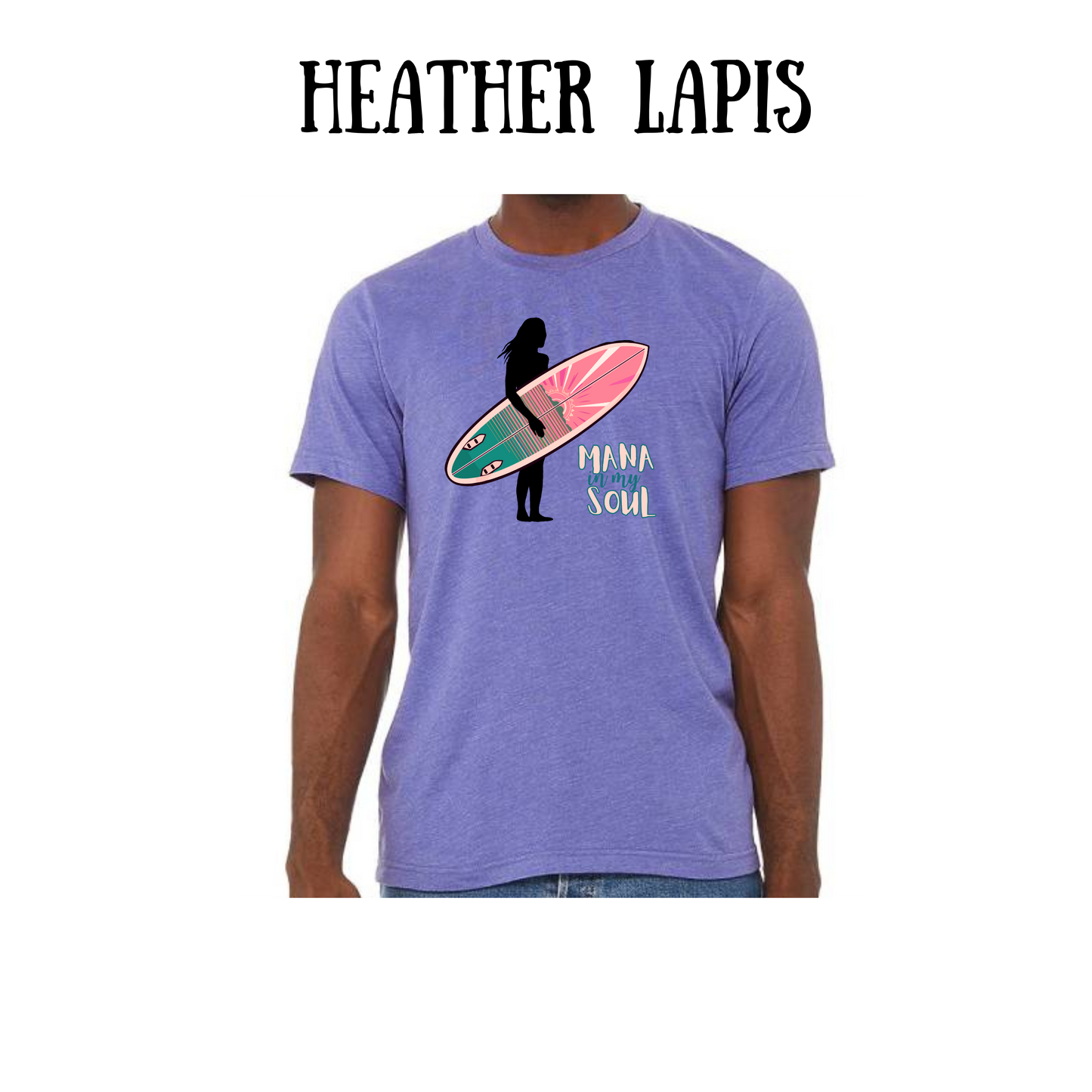 VP - Mana in My Soul - Unisex Tee - Pinks, Purples, Neutrals