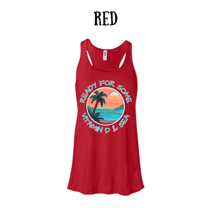 VP - Ready For Some Vitamin D & Sea - Women's Flowy Racerback Tank