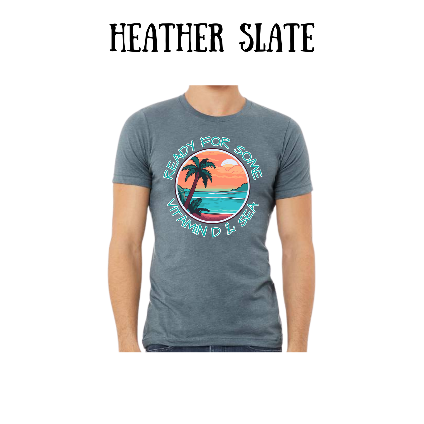 VP - Ready For Some Vitamin D & Sea - Unisex Tee - Blues