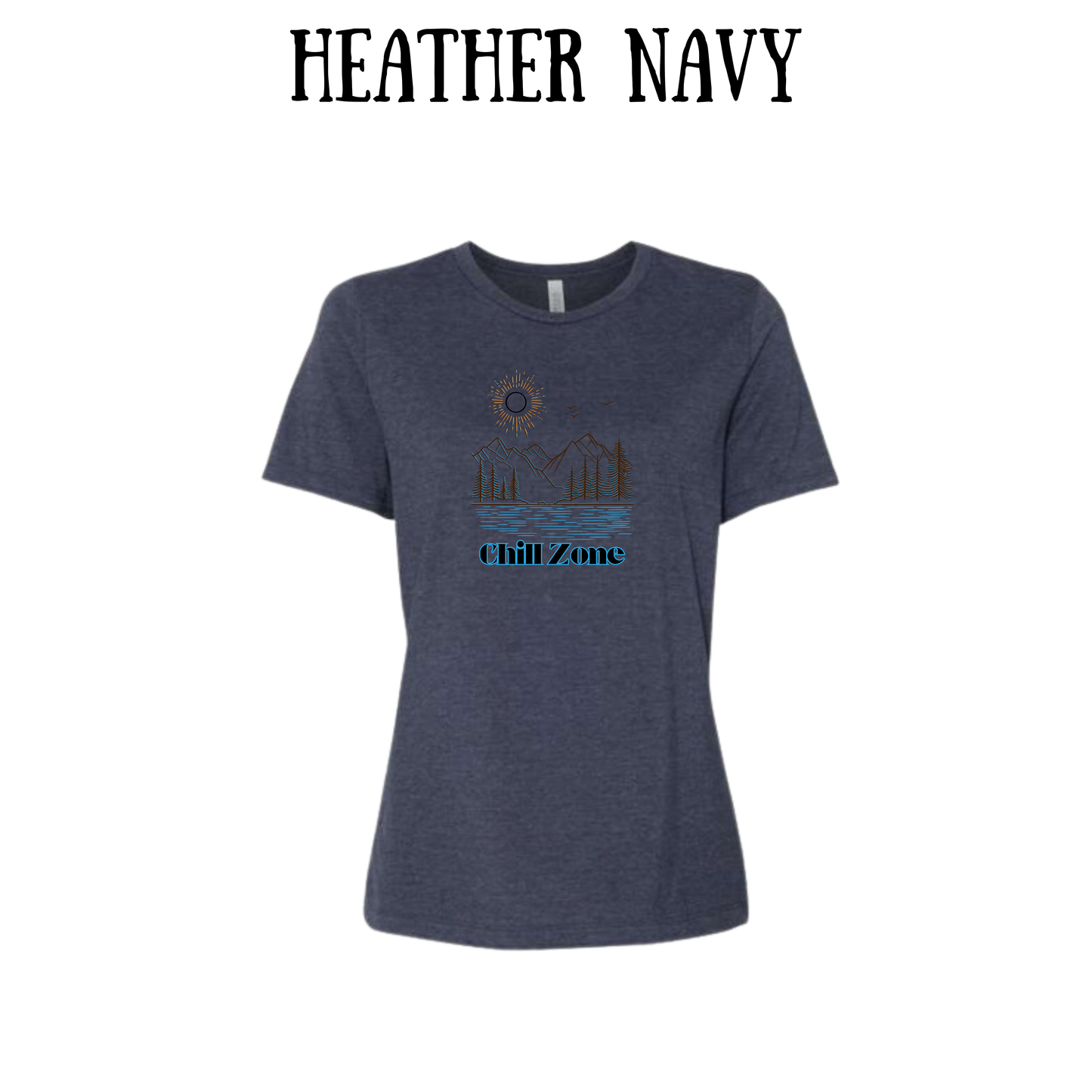 CP - Chill Zone - Women's Relaxed Fit Tee - Assorted Colors