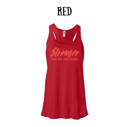 stronger than day two cramps - women's flowy racerback tank