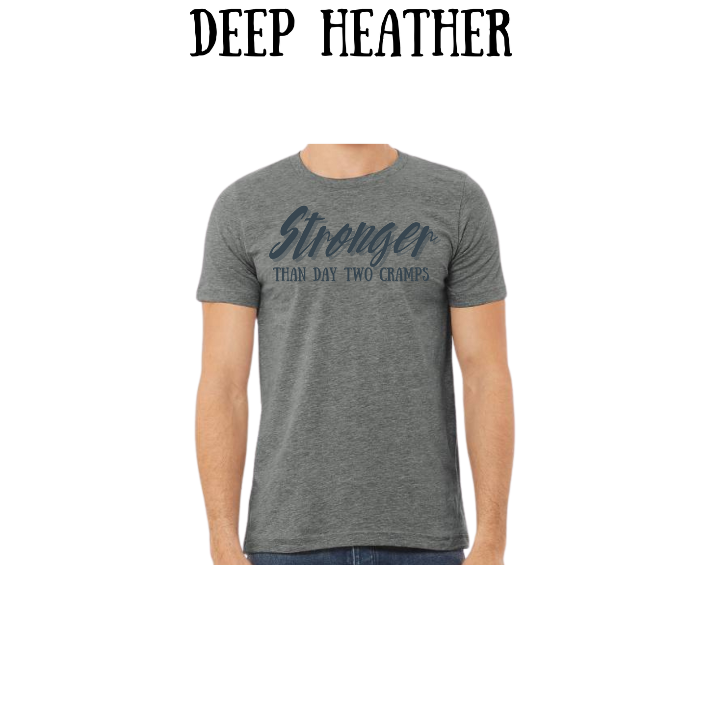 stronger than day two cramps - unisex tee - pinks, purples, neutrals