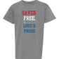 Saved. Free. Loud & Proud - Comfort Colors - Heavyweight Youth Tee - Neutral Colors & Blues