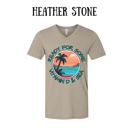 VP - Ready For Some Vitamin D & Sea - Unisex V-Neck - Neutral Colors