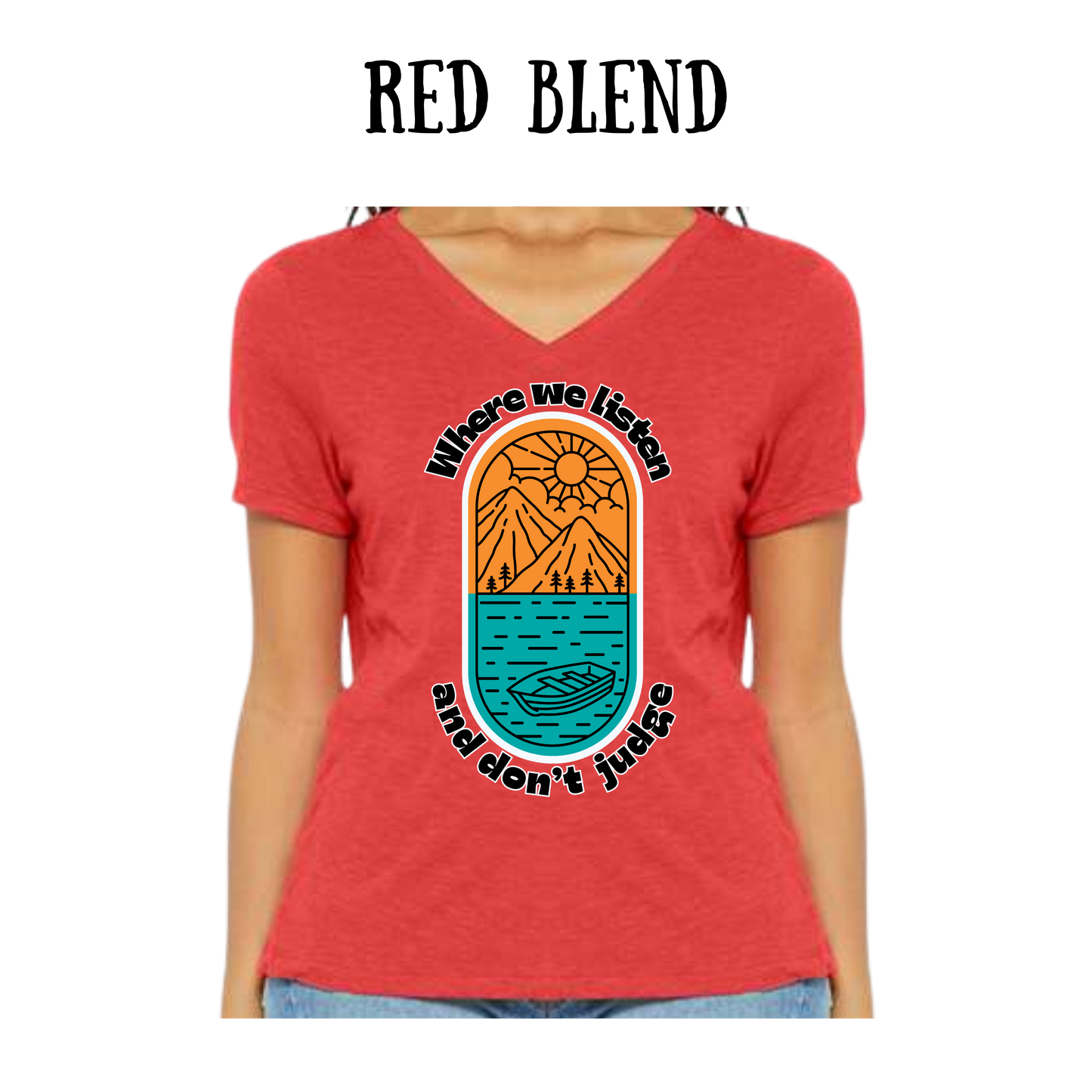 CP - Where We Listen and Don't Judge - Women's V-Neck - Assorted Colors