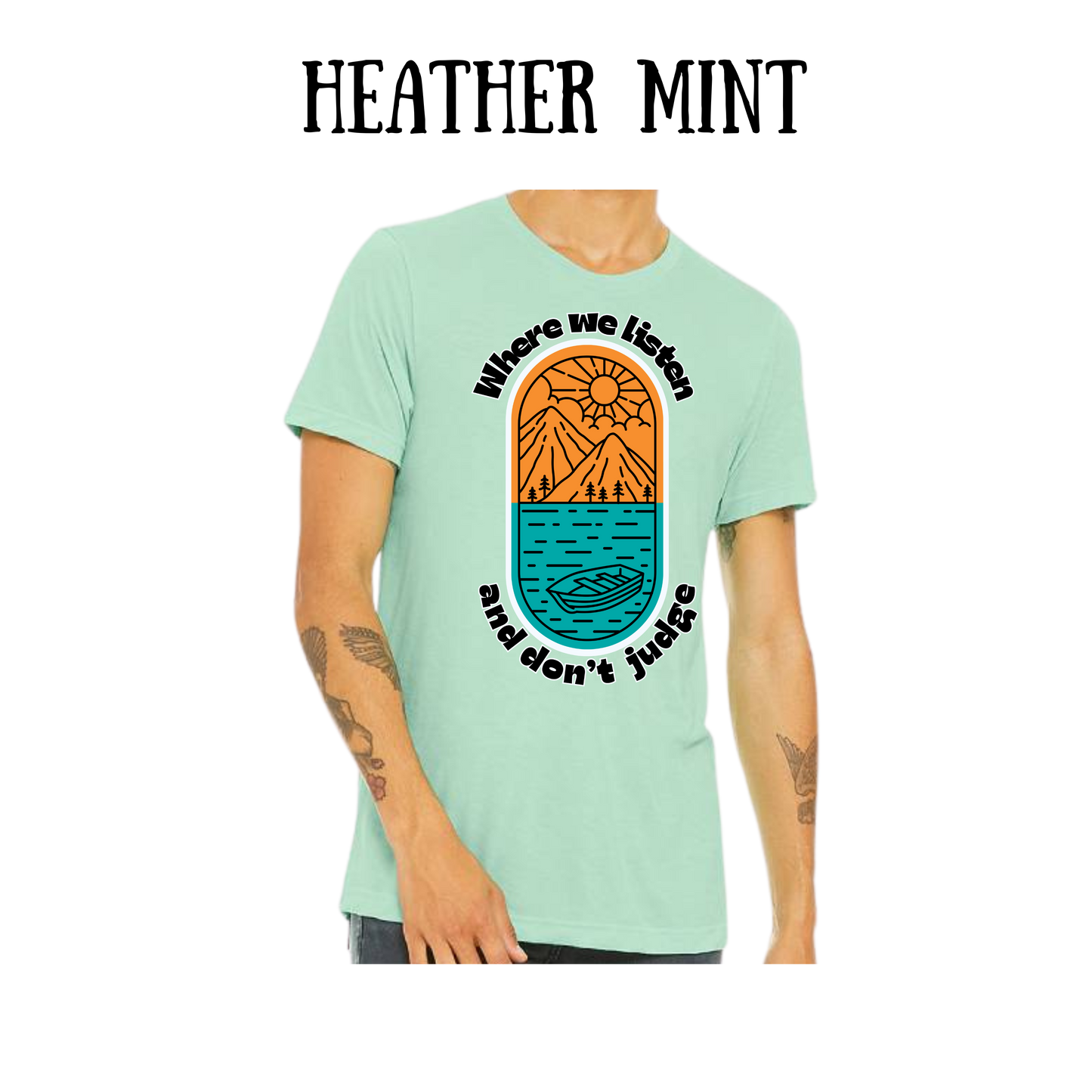 CP - Where We Listen and Don't Judge - Unisex Tee - Greens