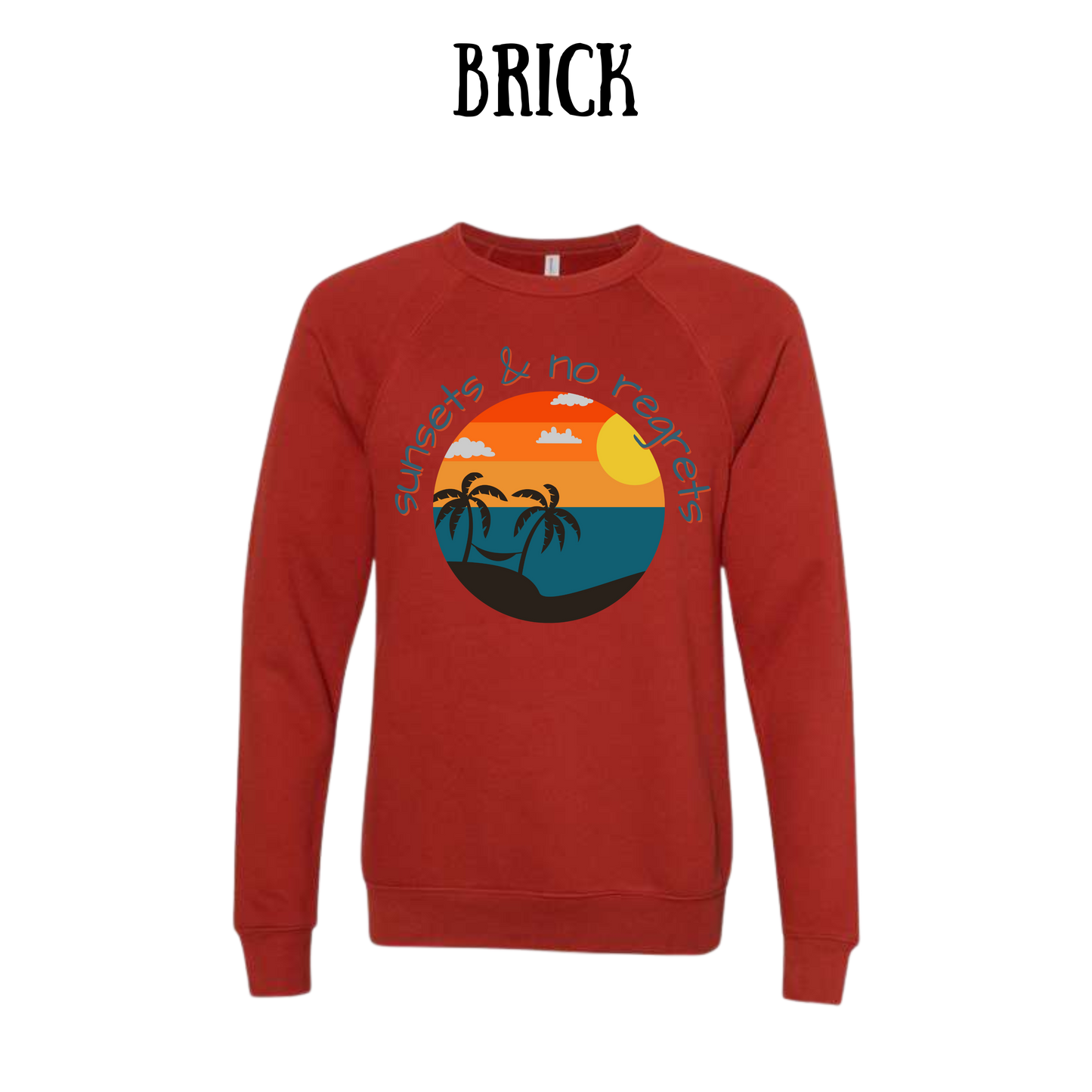 VP - Sunsets & No Regrets - Sponge Fleece Raglan Sweatshirt - Assorted Colors