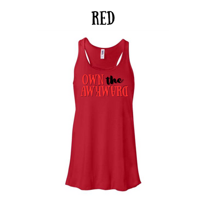 own the awkward - women's flowy racerback tank