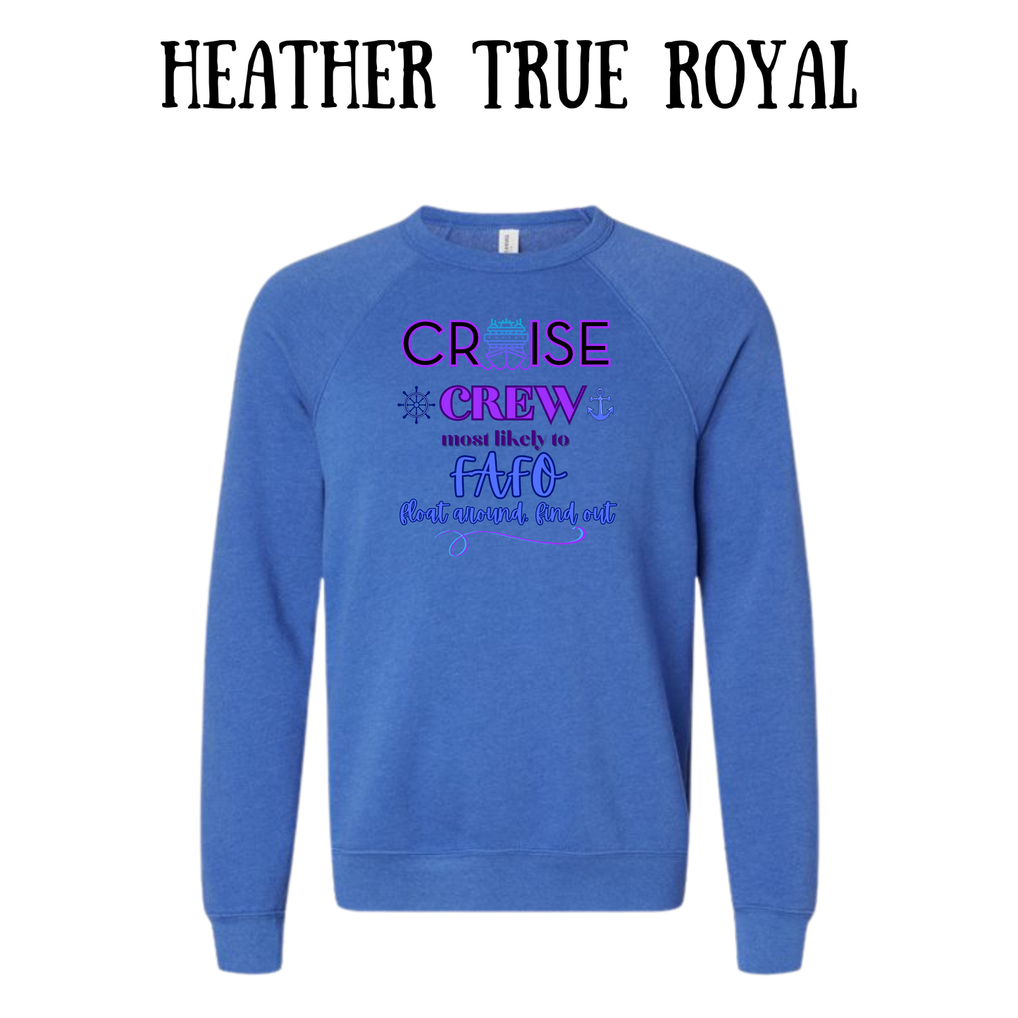 VP - Cruise Crew FAFO - Sponge Fleece Raglan Sweatshirt - Blues, Purples