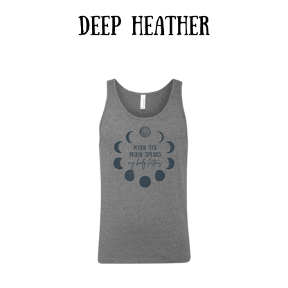 when the moon speaks - unisex tank