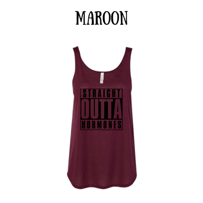 straight outta hormones - women's flowy tank