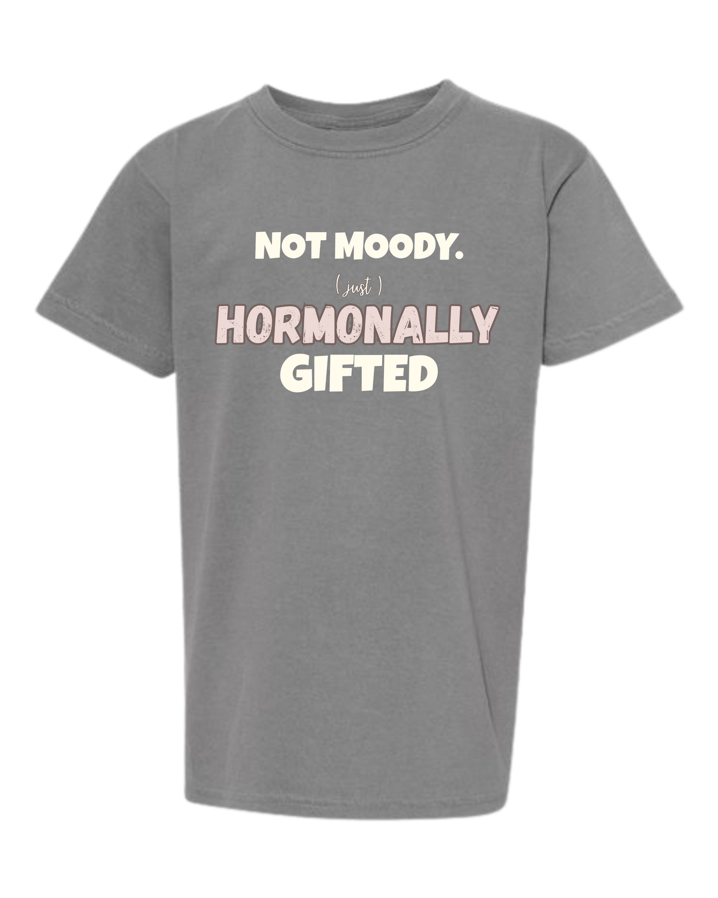 Not Moody. (just) Hormonally Gifted - Comfort Colors - Heavyweight Youth Tee - Neutral Colors & Blues