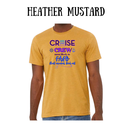 VP - Cruise Crew FAFO - Unisex Tee - Yellows, Oranges, Reds