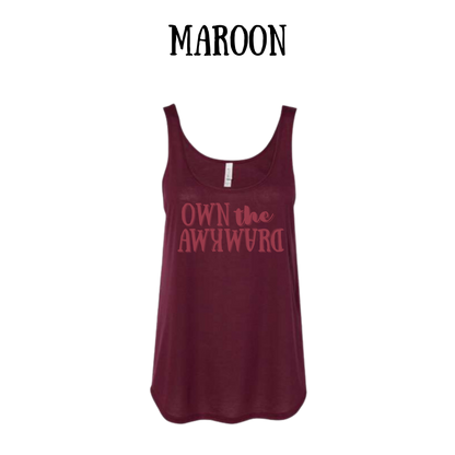 own the awkward - women's flowy tank