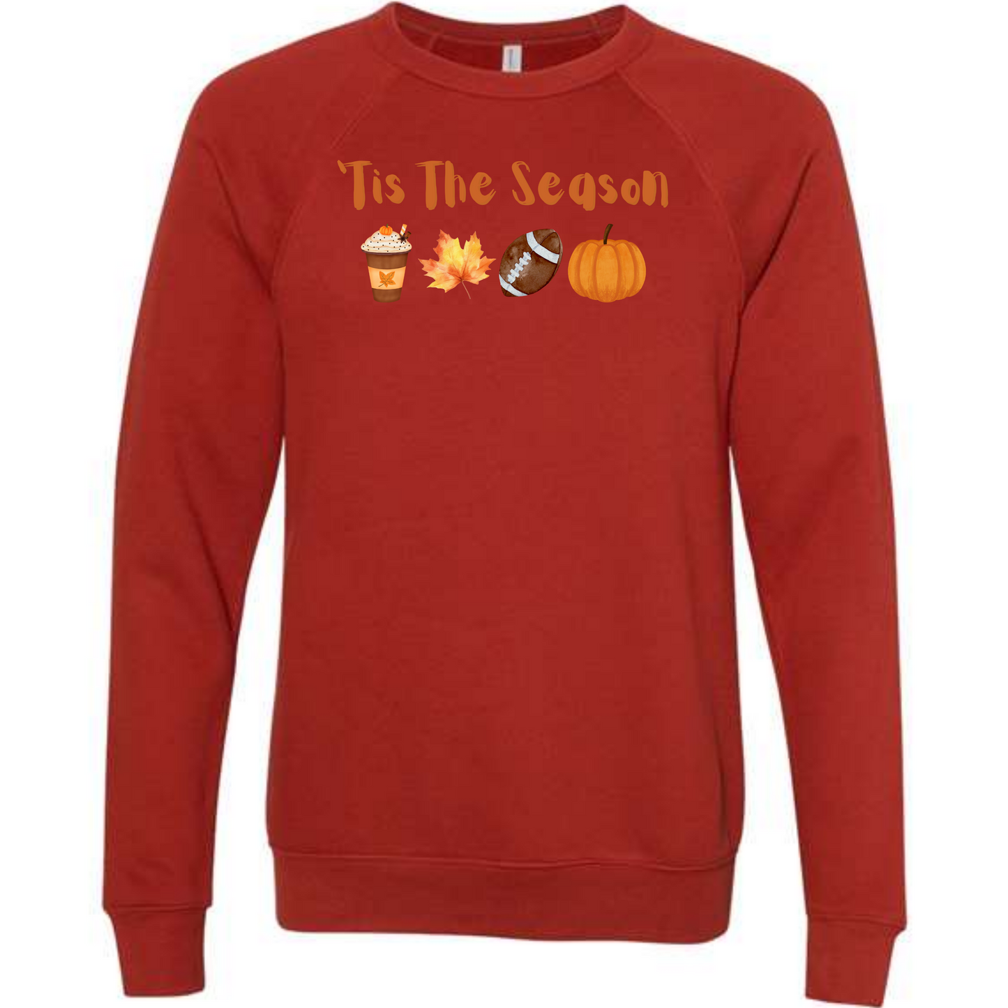 'Tis The Season - Fall - Sponge Fleece Raglan Sweatshirt - Assorted Colors