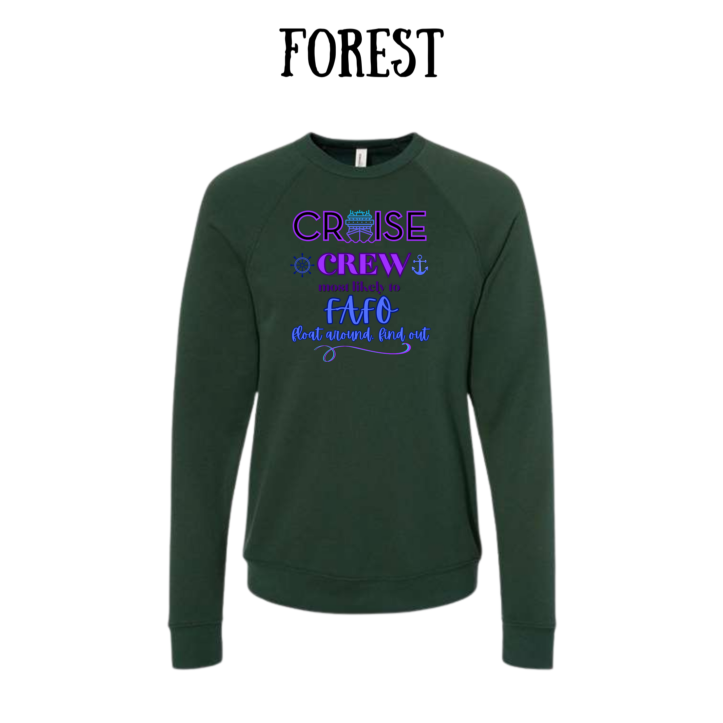 VP - Cruise Crew FAFO - Sponge Fleece Raglan Sweatshirt - Greens, Neutrals