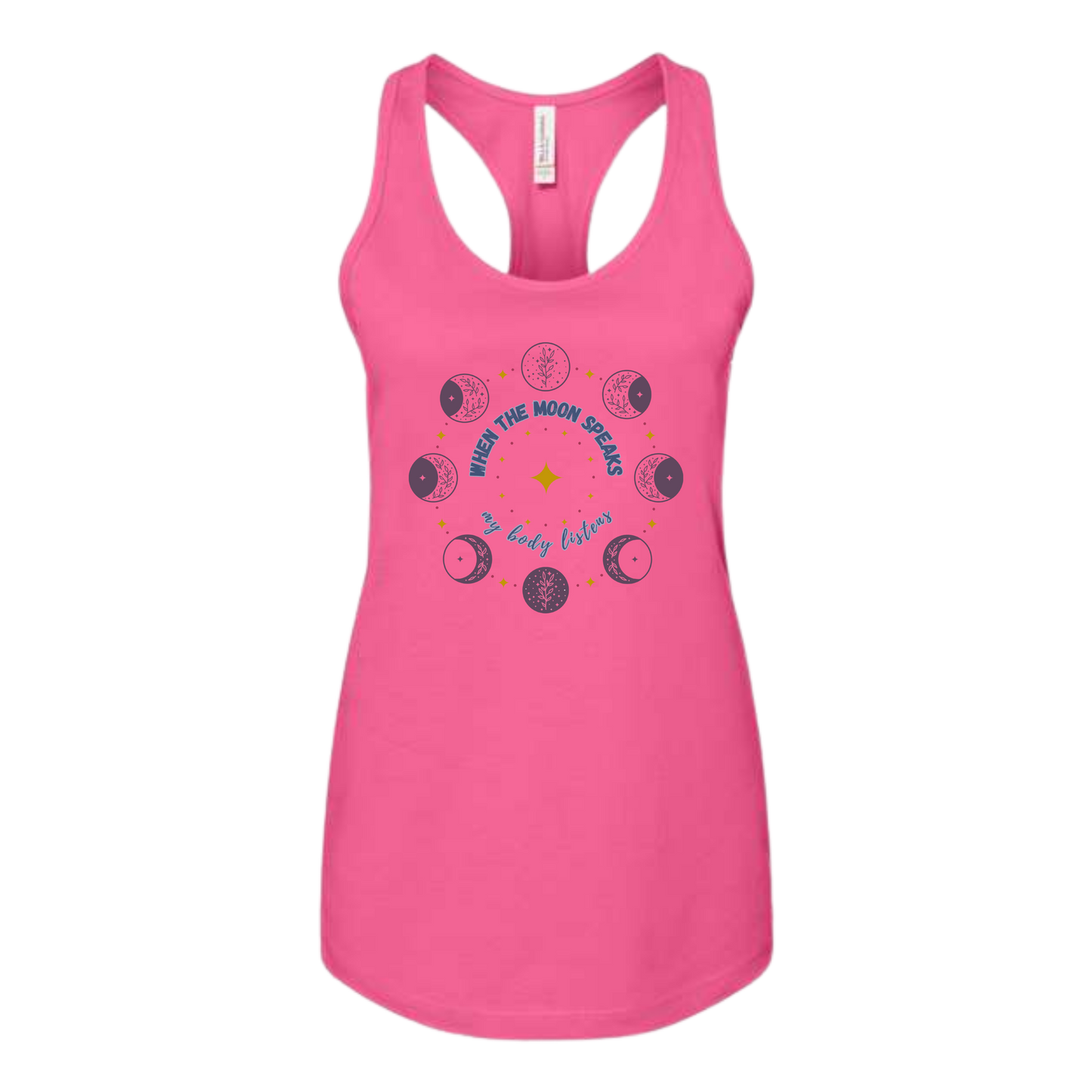 When The Moon Speaks My Body Listens - Bella+Canvas - Women's Jersey Racerback Tank
