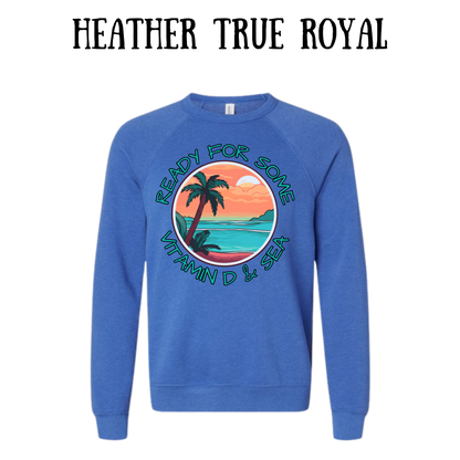 VP - Ready For Some Vitamin D & Sea - Sponge Fleece Raglan Sweatshirt - Blues, Purples