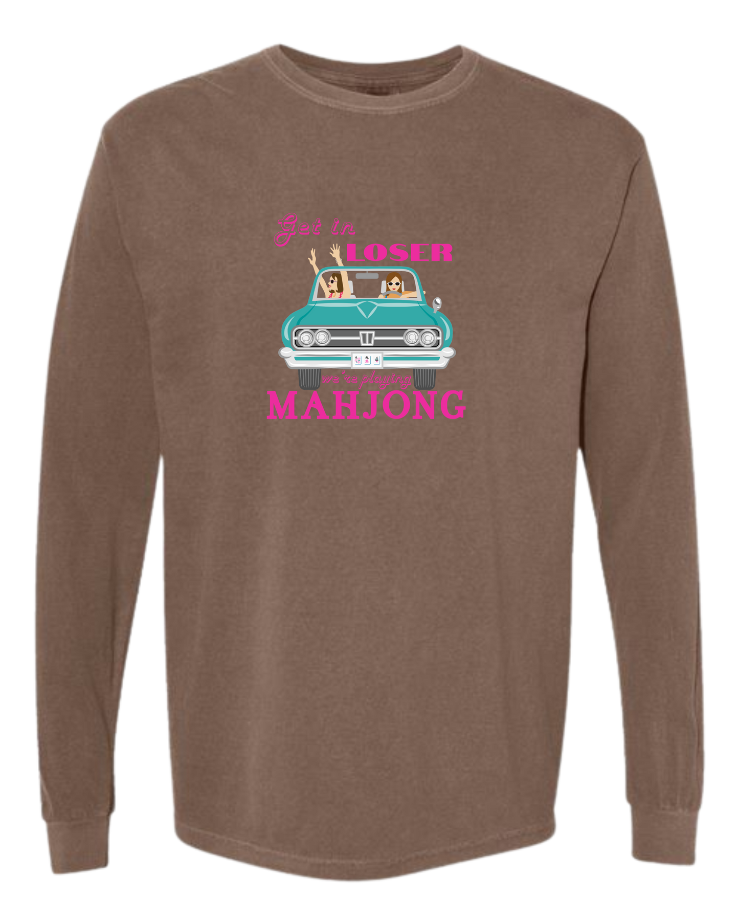Get in Loser We're Playing Mahjong - Comfort Colors - Heavyweight Long Sleeve Tee - Neutral Colors
