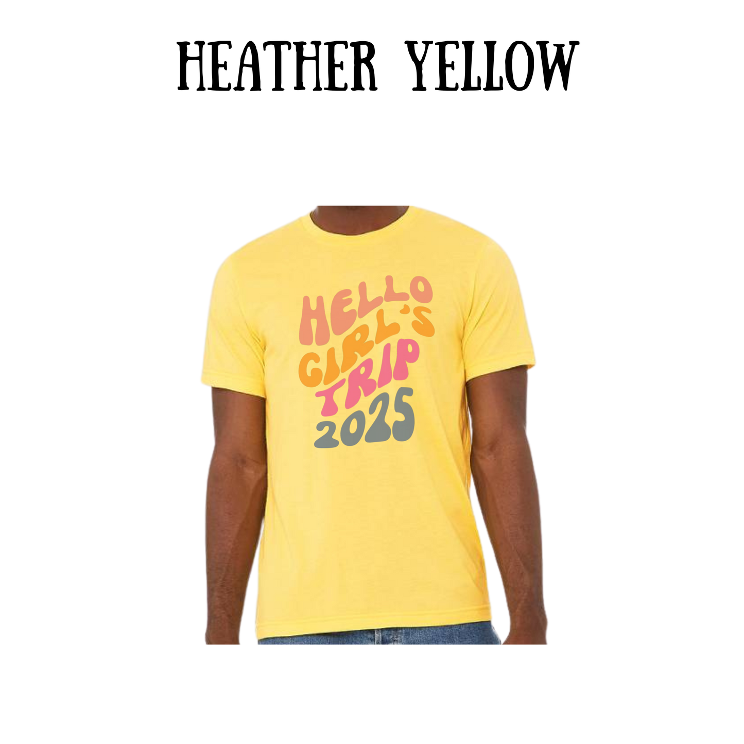 VP - Hello Girl's Trip 2025 - Unisex Tee